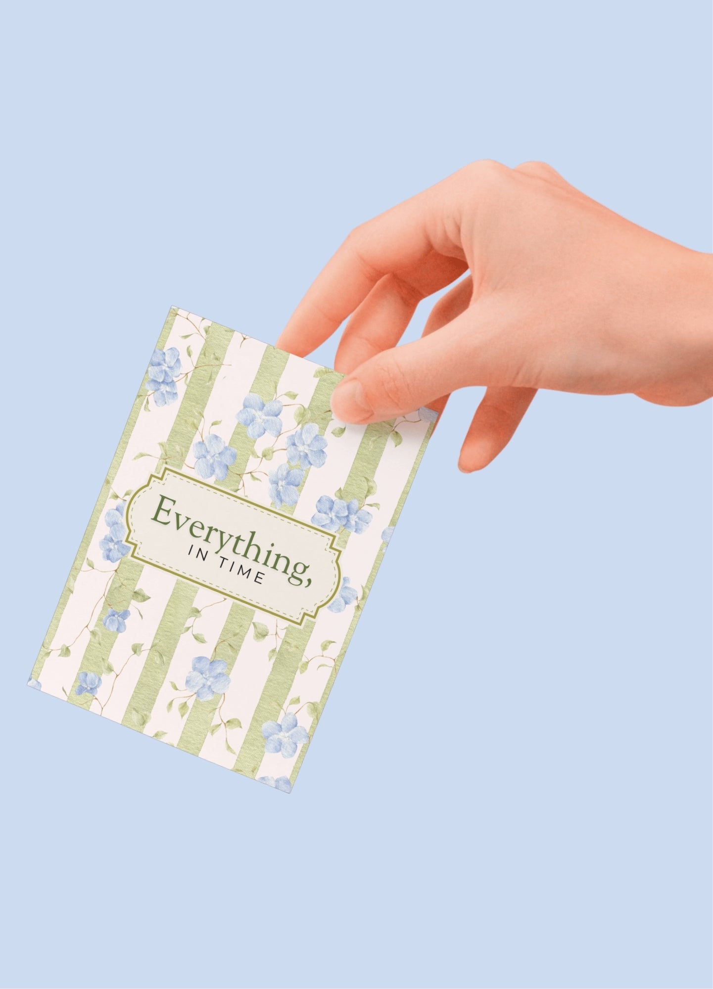 Everything, In Time - Postcard