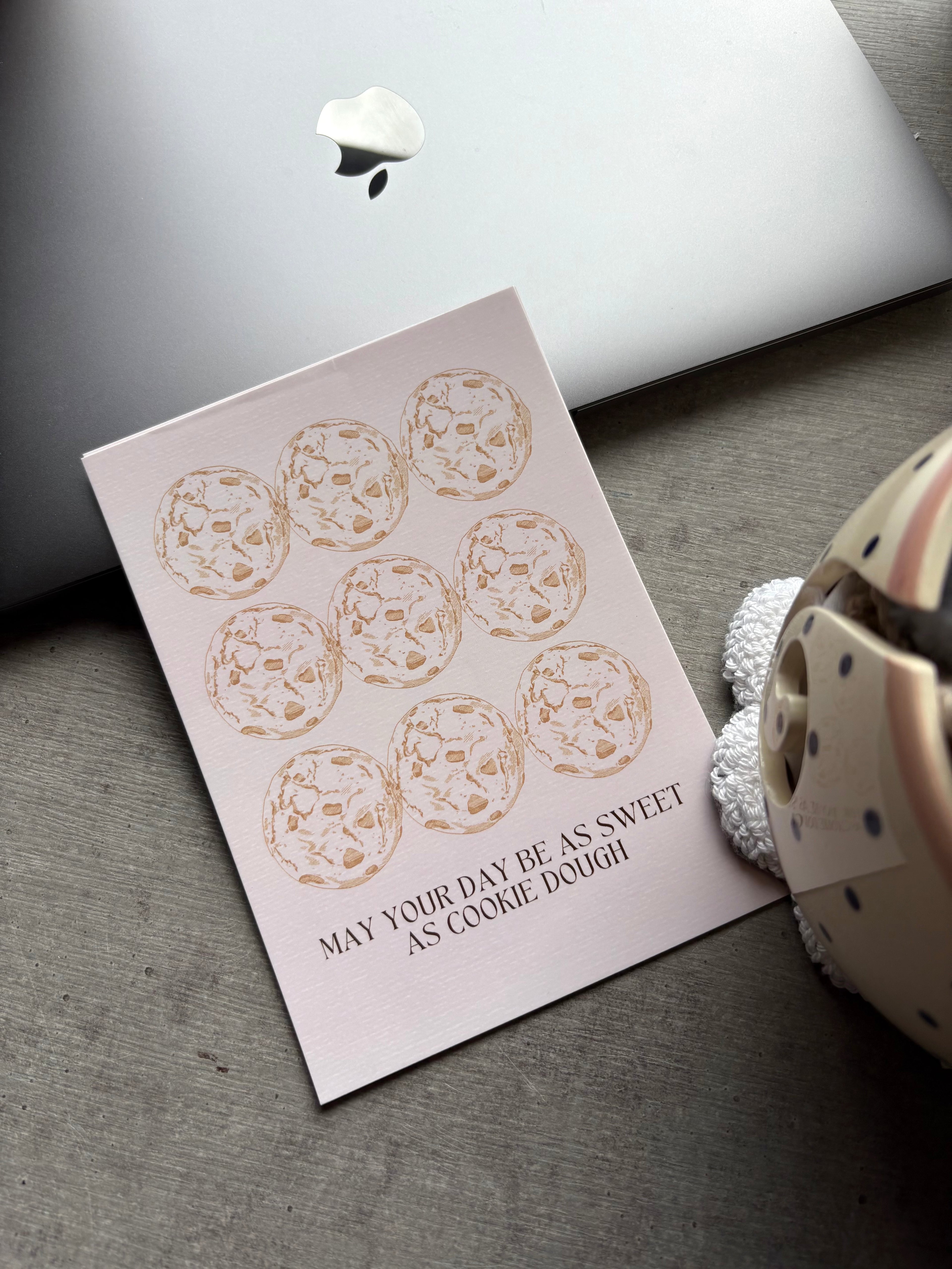 May Your Day Be As Sweet As Cookie Dough - Postcard